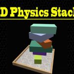 3D Physics Stacks