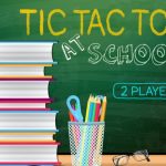 Tic Tac Toe At School